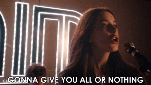 Woman Singing Gonna Give You All Or Nothing GIF