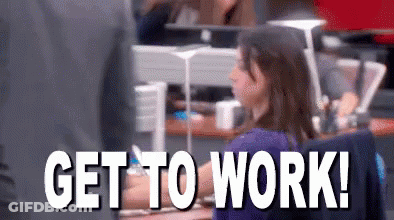 Woman Sitting At Desk With Get To Work GIF