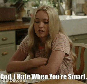 Woman Sitting At Table Saying God I Hate When You're Smart GIF