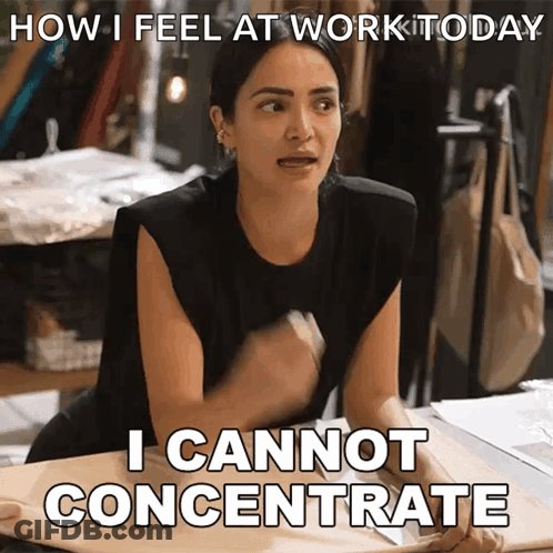 Woman Sitting At Table With I Cannot Concentrate GIF