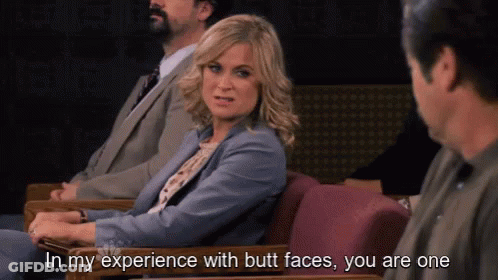 Woman Sitting In Chair Saying In My Experience With Butt Faces You Are One GIF