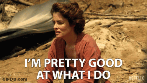 Woman Sitting In Dirt Saying I'm Pretty Good At What I Do GIF