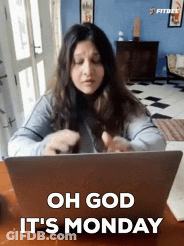 Woman Sitting In Front Of Laptop Saying Oh God It's Monday GIF