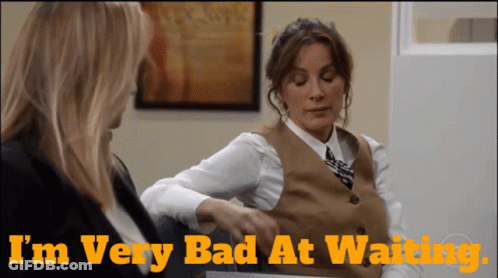 Woman Sitting Next To Another Woman Saying I'm Very Bad At Waiting GIF