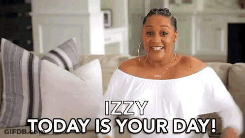 Woman Sitting On Couch Izzy Today Is Your Day GIF