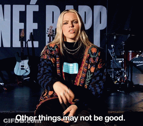 Woman Sitting On Stage With Words Other Things May Not Be Good GIF