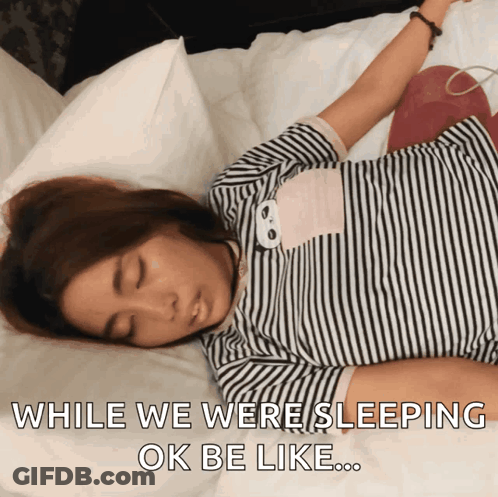 Woman Sleeping On Bed While We Were Sleeping Ok Be Like GIF