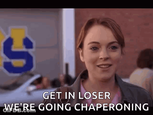Woman Smiling Saying Get In Loser We're Going Chaperoning GIF