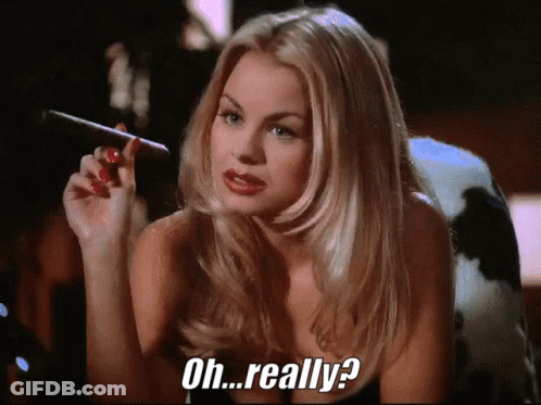 Woman Smoking Cigar Saying Oh Really GIF