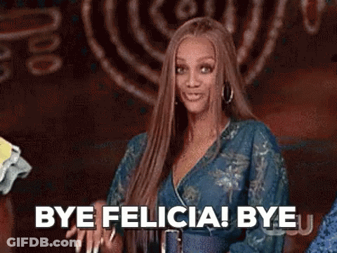 Woman Standing By Sign Saying Bye Felicia GIF