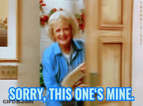 Woman Standing In Doorway Sorry This One's Mine GIF