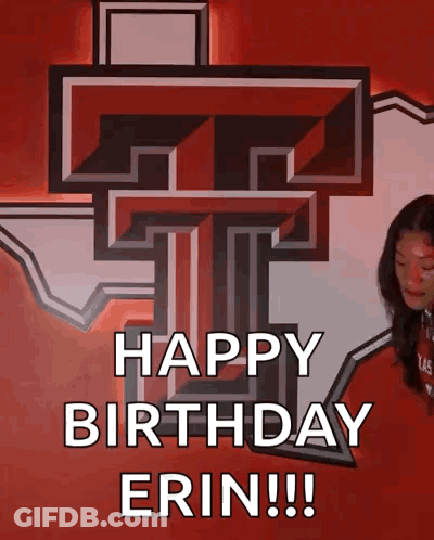 Woman Standing In Front Of Large T Saying Happy Birthday Erin GIF