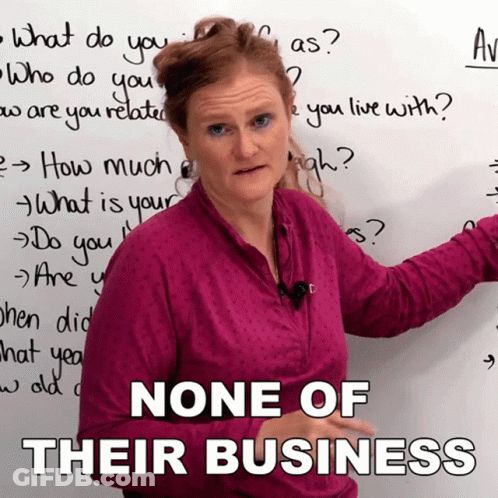 Woman Standing In Front Of Whiteboard None Of Their Business GIF