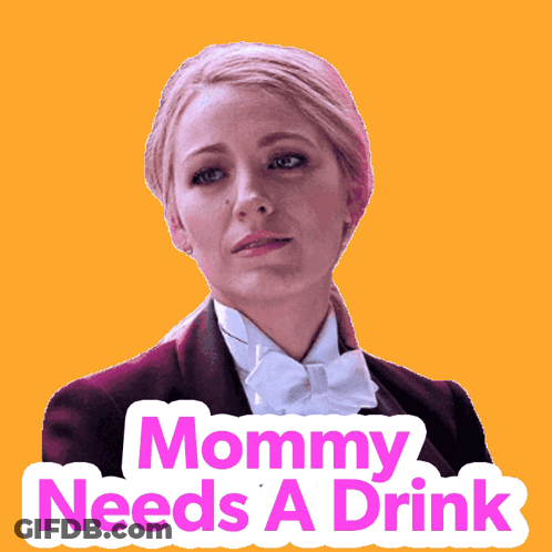 Woman Sticker Mommy Needs A Drink GIF