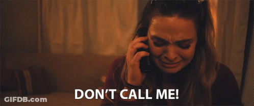 Woman Talking On Cell Phone Saying Don't Call Me GIF