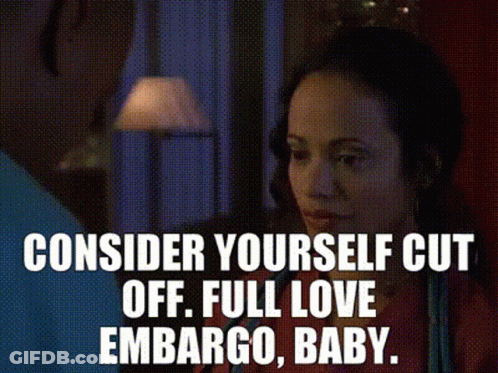 Woman Talking To Man In Dark Room Consider Yourself Cut Off Full Love Embargo Baby GIF