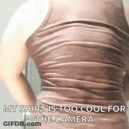 Woman Tank Top My Shirt Too Cool GIF