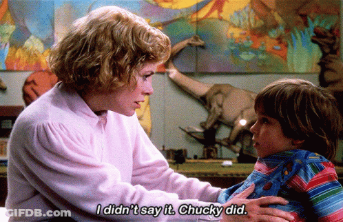 Woman Telling Child I Didn't Say It Chucky Did GIF