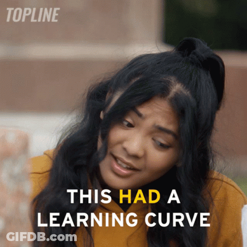 Woman This Had A Learning Curve GIF