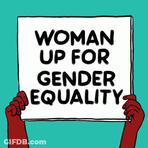 Woman Up For Gender Equality Sign GIF