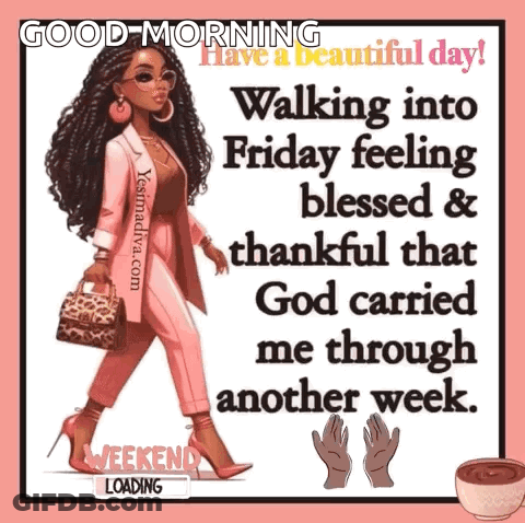 Woman Walking Into Friday Blessed And Thankful GIF