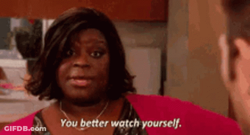 Woman Warning Man You Better Watch Yourself GIF