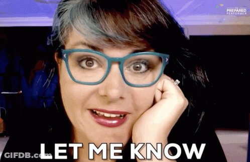Woman Wearing Glasses Saying Let Me Know GIF