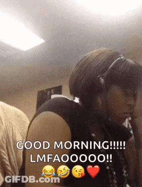 Woman Wearing Headphones Says Good Morning Lmfaoooo GIF