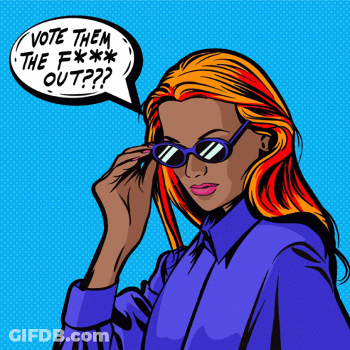 Woman Wearing Sunglasses Speech Bubble Vote Them The F Out GIF