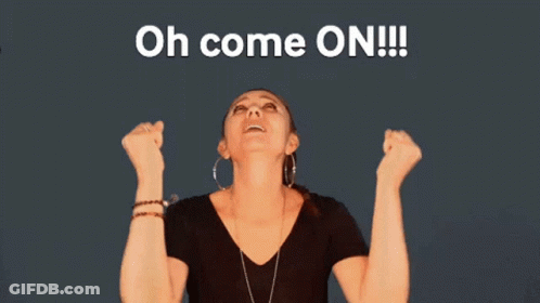 Woman With Arms Up Saying Oh Come On GIF