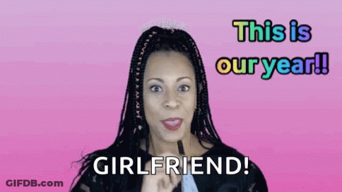 Woman With Braids And Crown Says This Is Our Year Girlfriend GIF