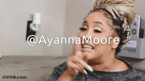 Woman With Braids Ayanna Moore GIF