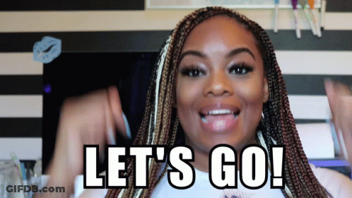 Woman With Braids Says Let's Go And Smiles GIF