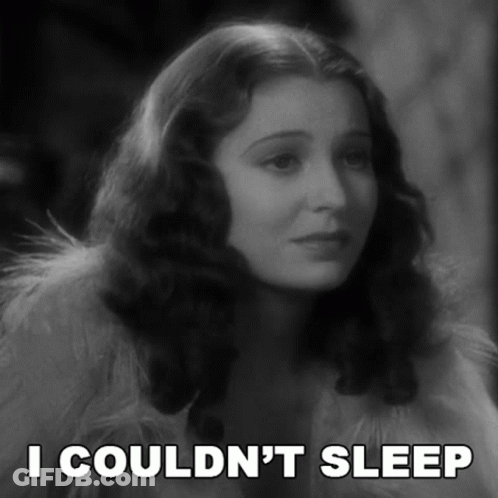 Woman With Caption I Couldn T Sleep GIF