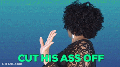 Woman With Curly Hair Says Cut His Ass Off In Green GIF