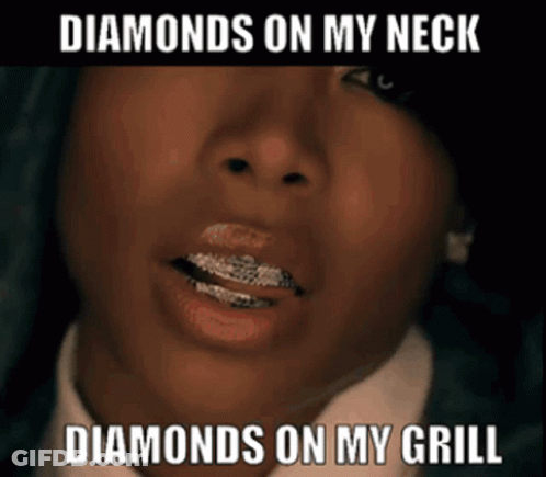 Woman With Diamonds On My Neck And Diamonds On My Grill GIF