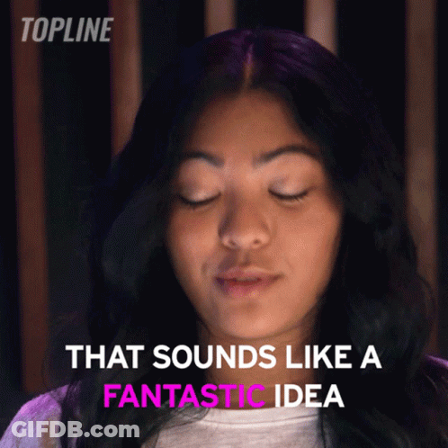 Woman With Eyes Closed And That Sounds Like A Fantastic Idea GIF