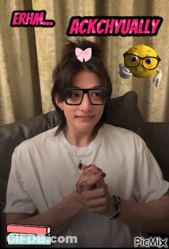 Woman With Glasses Saying Erhm Ackchvually GIF