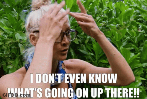Woman With Glasses Says I Don't Even Know What's Going On Up There GIF