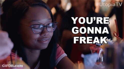 Woman With Glasses Says You're Gonna Freak GIF