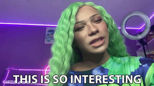 Woman With Green Hair Saying This Is So Interesting GIF