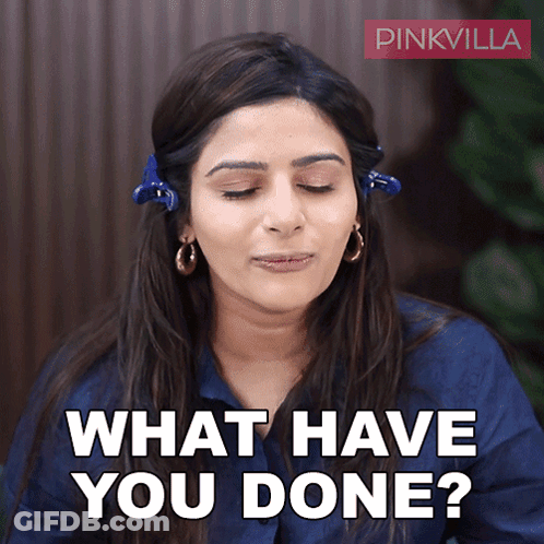 Woman With Hair Clips Asking What Have You Done GIF