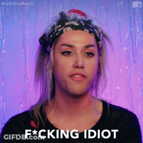 Woman With Headband Says Fucking Idiot GIF