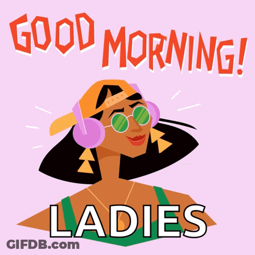 Woman With Headphones And Sunglasses Saying Good Morning Ladies GIF