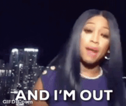 Woman With Long Black Hair Saying And I'm Out GIF