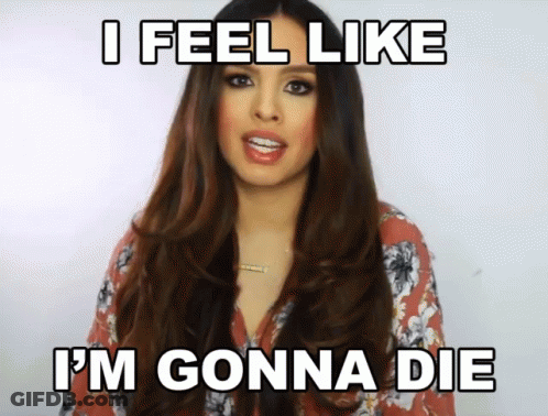 Woman With Long Hair Says I Feel Like Im Gonna Die GIF