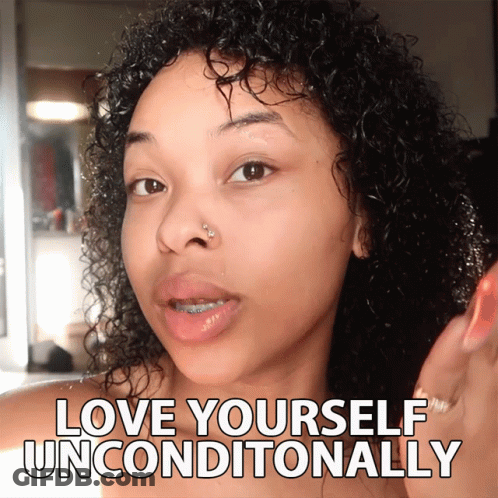 Woman With Love Yourself Unconditionally GIF