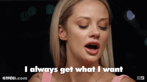 Woman With Mouth Open Saying I Always Get What I Want GIF
