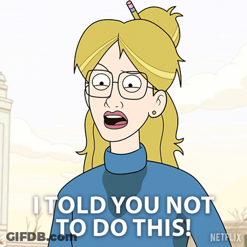 Woman With Pencil In Hair Saying I Told You Not To Do This GIF