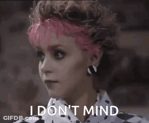 Woman With Pink Hair Says I Don't Mind GIF